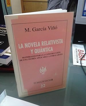 La novela relativista y quántica