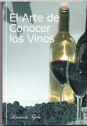 EL ARTE DE CONOCER LOS VINOS