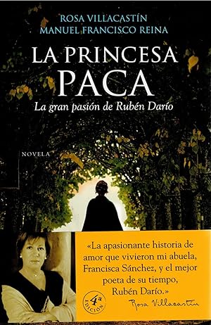 La princesa Paca: La gran pasión de Rubén Darío (firmado por el coautor)