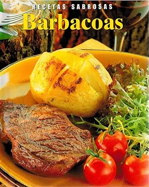 Barbacoas: recetas sabrosas (120 recetas)