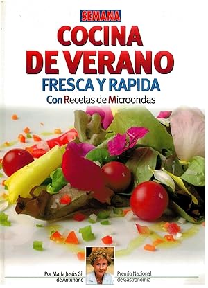 Cocina de verano fresca y rápida, con recetas de microondas