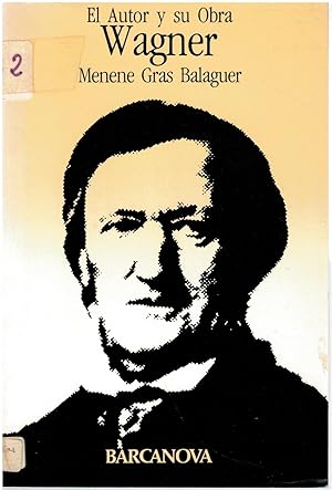 Wagner, el autor y su obra