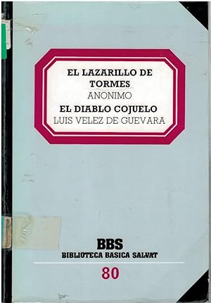 El Lazarillo de Tormes. El diablo cojuelo