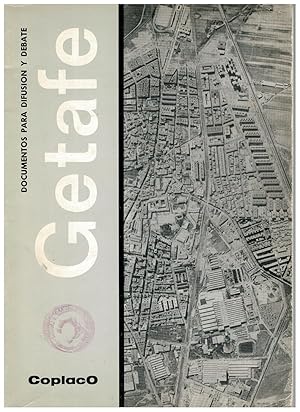 Getafe, documentos para difusión y debate (Ministerio de Obras Públicas y Urbanismo, Comisión de ...