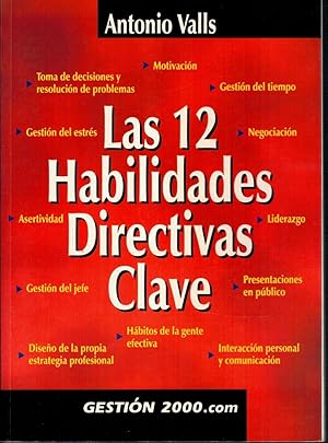 Las 12 habilidades directivas clave (Spanish Edition)