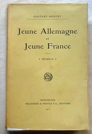 Jeune Allemagne et Jeune France - roman