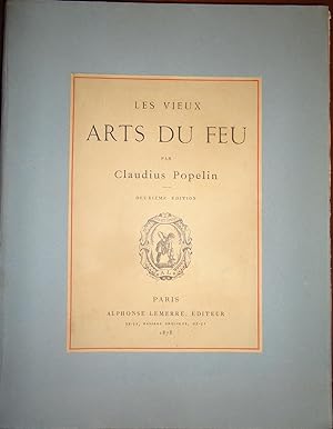 Les Vieux arts du feu (facsimilé 1878) (verre, email.)