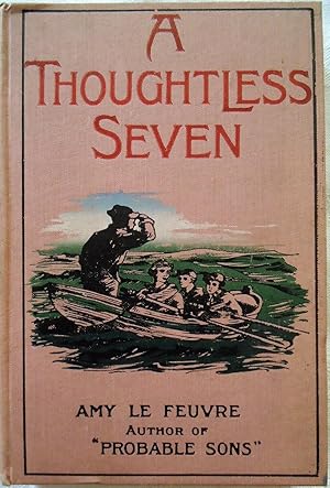A Thoughtless Seven with 27 illustrations