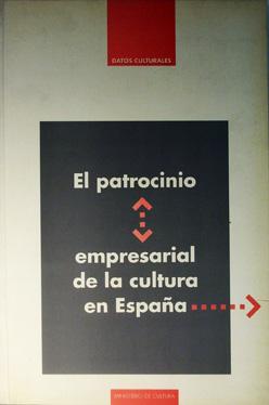 Patrocinio empresarial de la cultura en España, el - VV.AA.