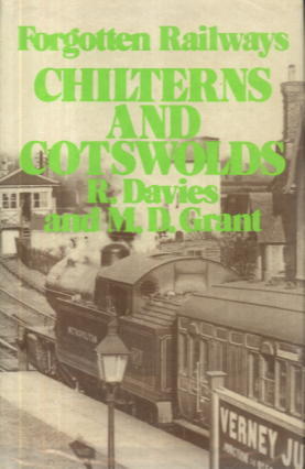 Chilterns and Cotswolds (Forgotten Railways)