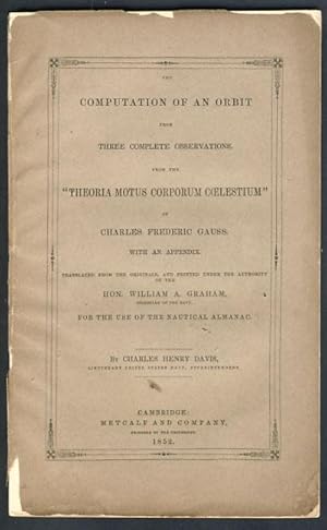 The Computation of an Orbit from Three Complete Observations. From the "Theoria Motus Corporum C?...