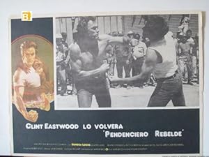 EVERY WHICH WAY BUT LOOSE MOVIE POSTER/PENDENCIERO REBELDE/MEXICAN LOBBY CARD
