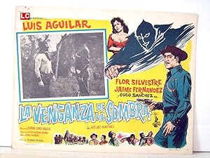 LA VENGANZA DE LA SOMBRA MOVIE POSTER/LA VENGANZA DE LA SOMBRA/MEXICAN LOBBY CARD