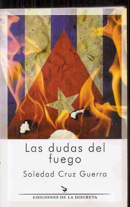 DUDAS DEL FUEGO - LAS - CRUZ GUERRA, SOLEDAD