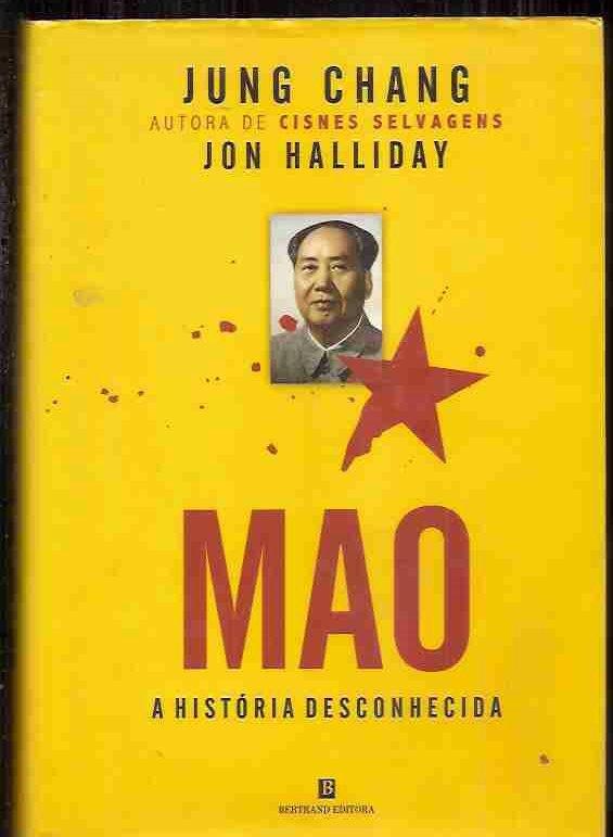 MAO. A HISTORIA DESCONHECIDA - CHANG, JUNG Y HALLIDAY, JON
