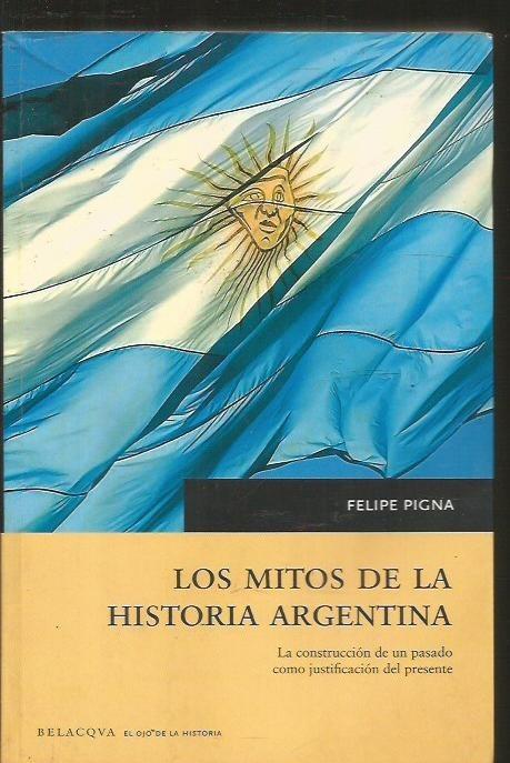 Los mitos de la historia argentina