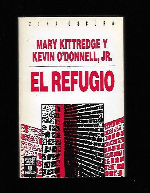 REFUGIO - EL - KITTREDGE, MARY Y O'DONNELL, KEVIN JR.