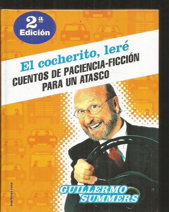 EL COCHERITO, LERÉ. GUILLERMO SUMMERS. MARTINEZ ROCA. TAPA DURA. BUEN ESTADO EL COCHERITO, LERÉ. GUILLERMO SUMMERS. MARTINEZ ROCA. TAPA DURA. BUEN ESTADO