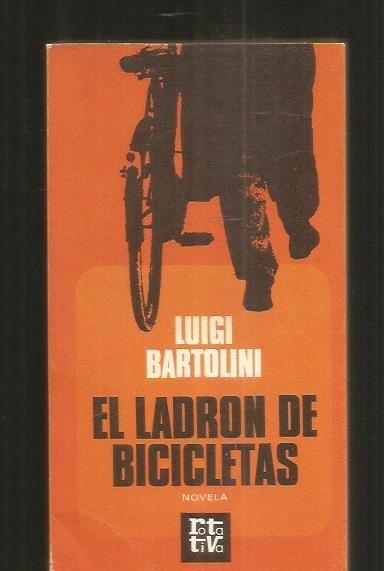 LADRON DE BICICLETAS - EL - BARTOLINI, LUIGI