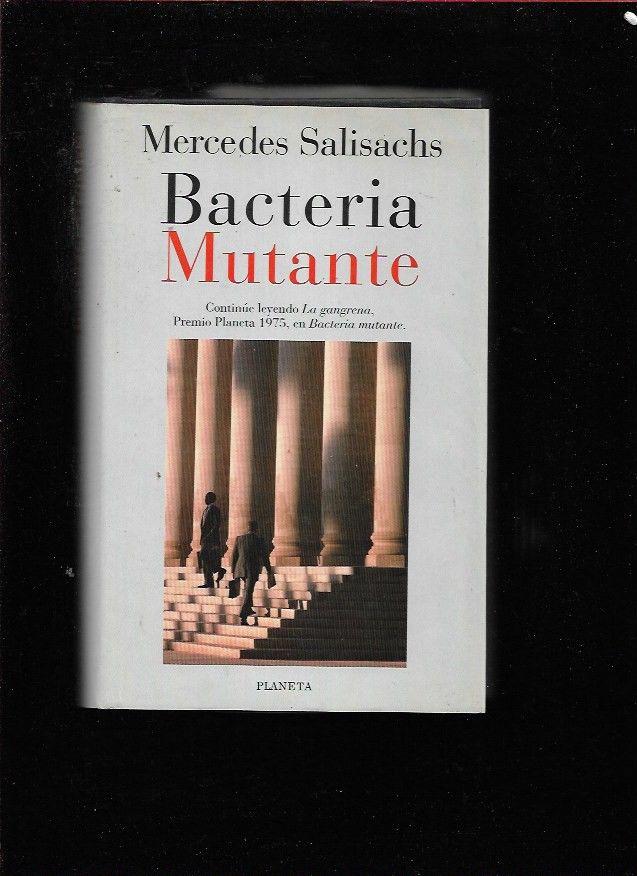 BACTERIA MUTANTE - SALISACHS, MERCEDES