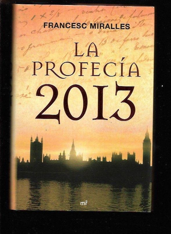 PROFECIA 2013 - LA - MIRALLES, FRANCESC