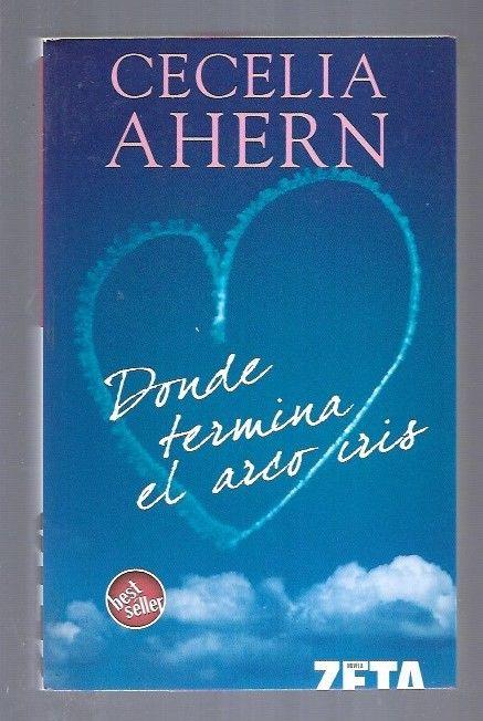 DONDE TERMINA EL ARCO IRIS - AHERN, CECELIA