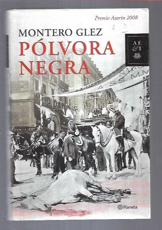 POLVORA NEGRA - MONTERO GLEZ