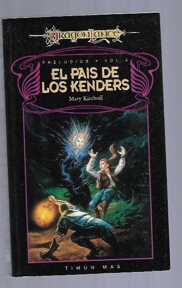 30355910335 - El país de los Kenders (Preludios de la Dragonlance volumen 2) (Mary Kirchoff) - (Audiolibro Voz Humana)
