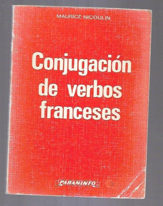 CONJUGACION DE VERBOS FRANCESES - NICOULIN, MAURICE