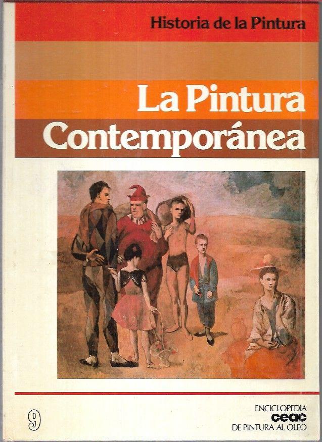 HISTORIA DE LA PINTURA 9: LA PINTURA CONTEMPORANEA - VELASCO, JOSE LUIS