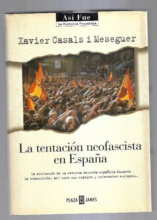 TENTACION NEOFASCISTA EN ESPAÑA - LA - CASALS I MESEGUER, XAVIER