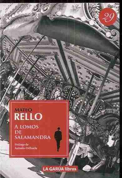 A LOMOS DE SALAMANDRA - RELLO, MATEO