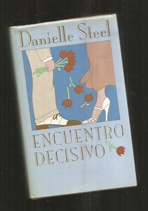 Encuentro decisivo (Spanish Edition)
