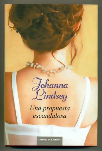 UNA PROPUESTA ESCANDALOSA - LINDSEY, JOHANNA