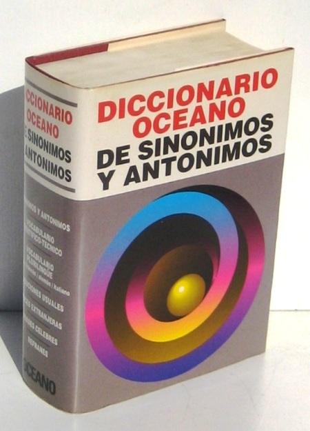 DICCIONARIO OCEANO DE SINONIMOS Y ANTONIMOS