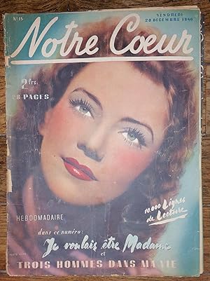 NOTRE COEUR n°15, 20 décembre 1940, magazine féminin Yvette Lebon par Aldo