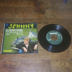 Johnny Hallyday, Les mauvais garçons, Vinyle 45 T Philips 434 905