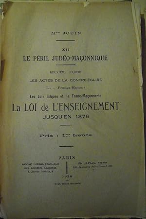 Péril Judéo-Maçonnique XII Loi Enseignement jusqu'en 1876 Paris RISS 1926