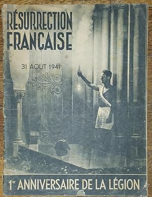 Résurrection Française, 31 août 1941, 1er anniversaire de la Légion