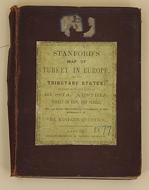 Stanford's Map of Turkey in Europeand her tributary states together with such parts of Russia, Au...