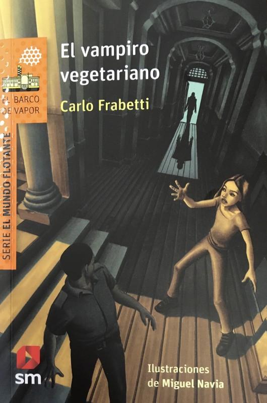 El Vampiro Vegetariano - Frabetti,Carlo