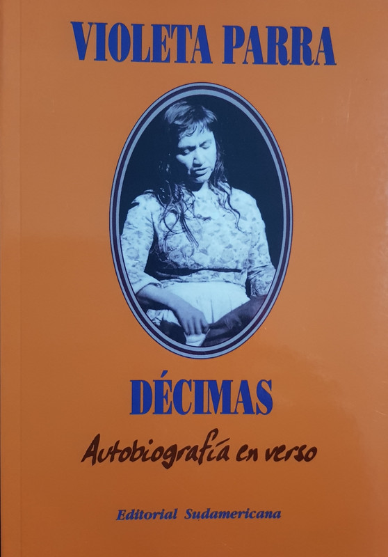 Decimas autobiografia en verso - Parra,Violeta