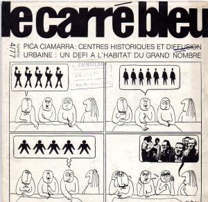 Le Carré Bleu. Feuille internationale d?architecture. 1977. No. 4. Pica Ciamarra : Centres hsitor...