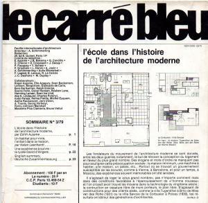 Le Carré Bleu. Feuille internationale d?architecture. 1979. No. 3. L'Ecole dans l'histoire de l'a...