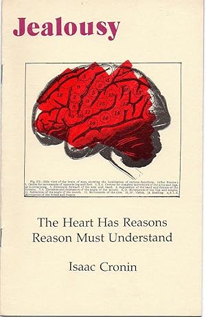 Jealousy: The Heart Has Reasons Reason Must Understand