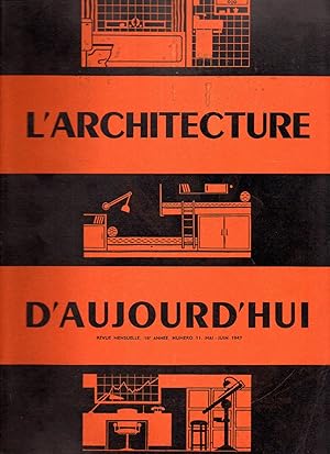 L'architecture d'Aujourd'hui. No.11. Mai/juin1947