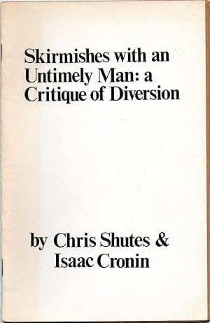 Skirmishes With an Untimely Man: a critique of Diversion