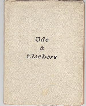 Ode à Elsebore avec une lithographie originale de l'auteur.