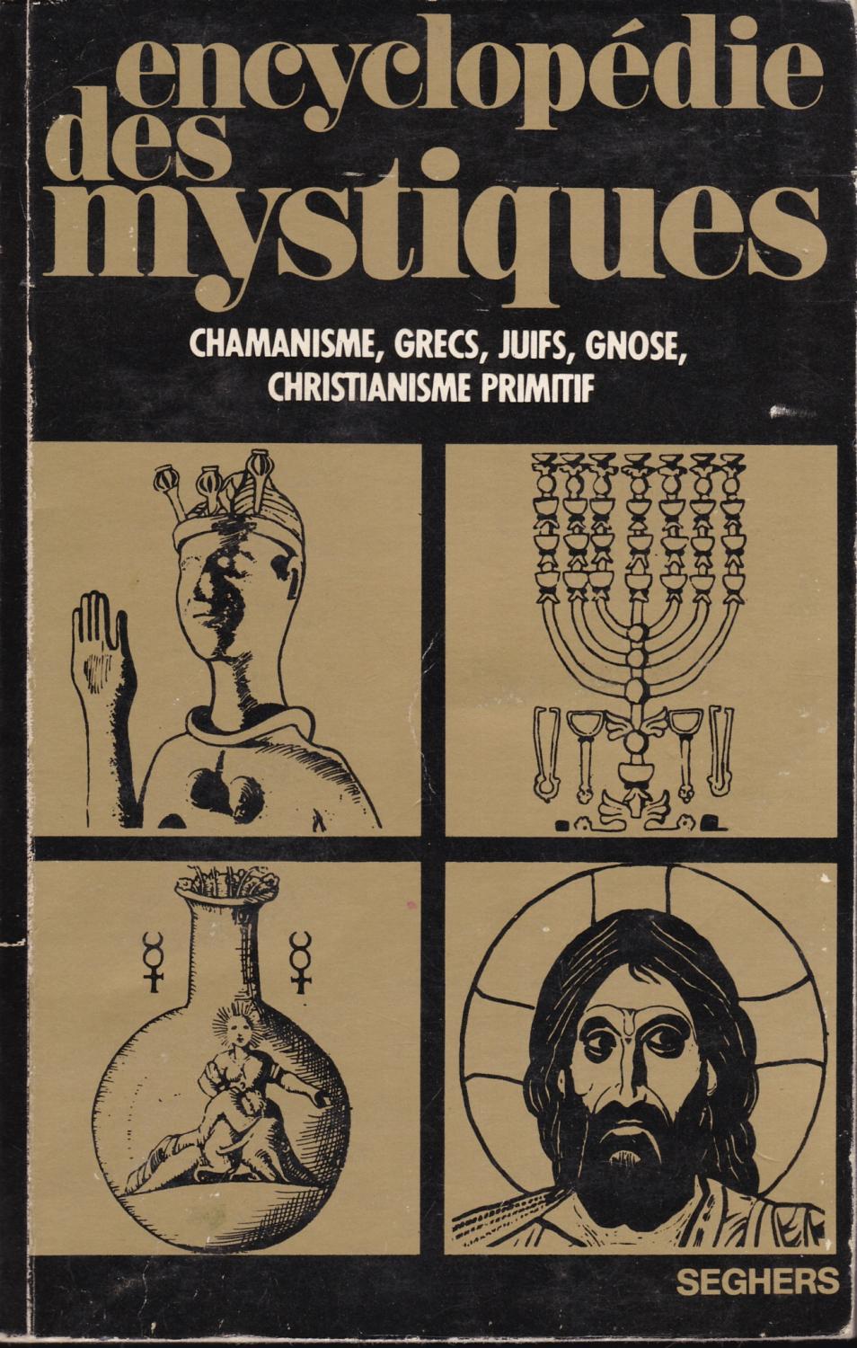 Encyclopédie Des Mystiques Chamanisme Grecs - 