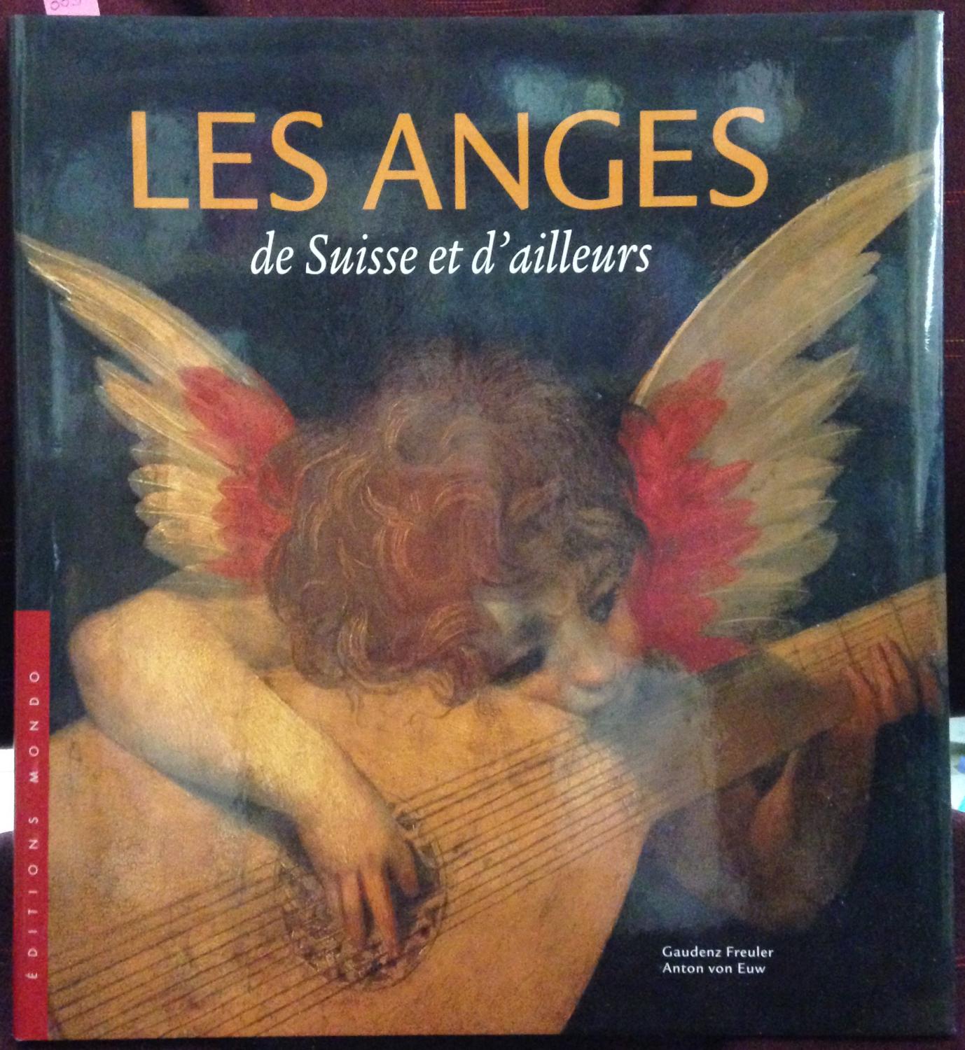 Les anges de suisse et d'ailleurs - Anton Von Euw Gaudenz Freuler